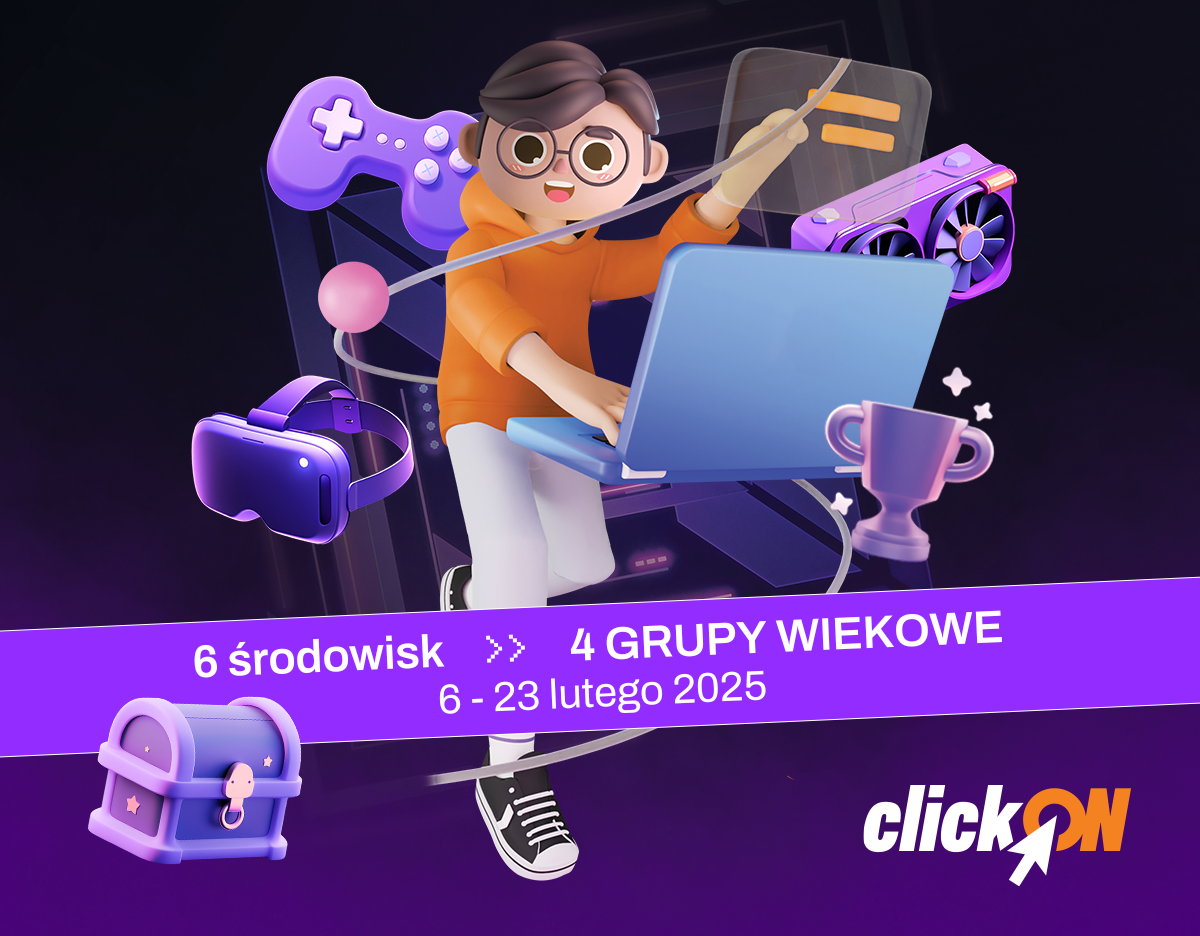 Clickom ClickON – zamień granie na programowanie! Giganci Programowania ...